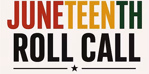 Juneteenth Roll Call | Overtown
