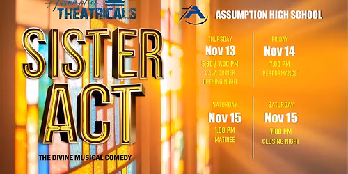 \u201cSister Act: The Musical!\u201d