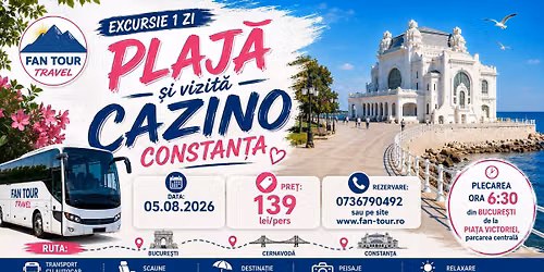 \ud83c\udf0a\ud83c\udfd6\ufe0f\ud83c\udfb0 EXCURSIE DE 1 ZI \u2013 PLAJ\u0102 & VIZIT\u0102 LA CAZINO CONSTAN\u021aA \u2600\ufe0f\ud83c\udf0a\n05.08.2026