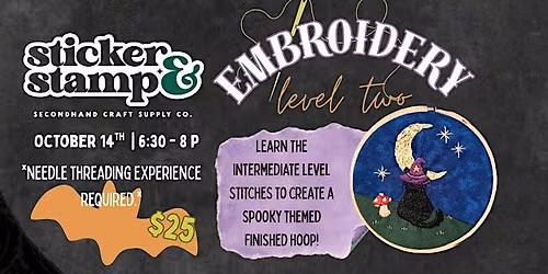 Embroidery Class: Level Two!