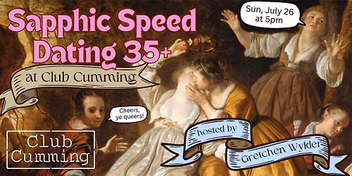 Sapphic Speed Dating 35+