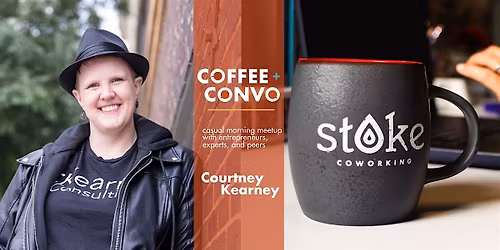 Coffee + Convo with Courtney Kearney