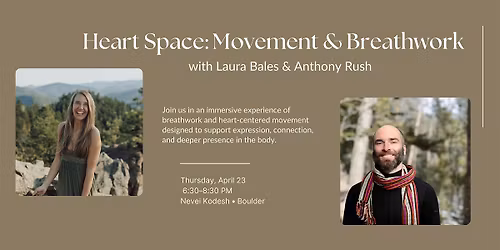 Heart Space: Movement & Breathwork with Laura Bales & Anthony Rush