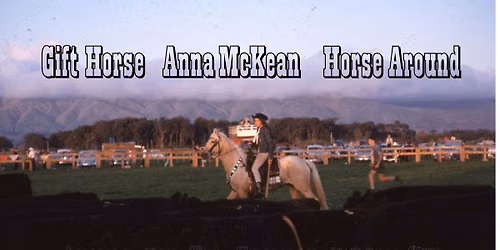 GIFT HORSE (WLG), ANNA MCKEAN, HORSE AROUND