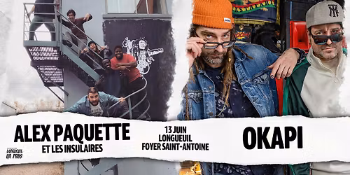 Soir\u00e9e Reggae-Ska avec Alex Paquette et les insulaires & Okapi \u00e0 Longueuil (All Ages)