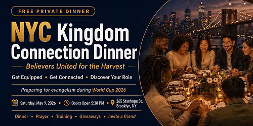 NYC Kingdom Connection Dinner: Believers United for the Harvest