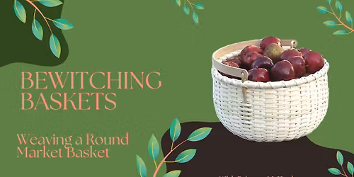 Weaving a Round Market Basket