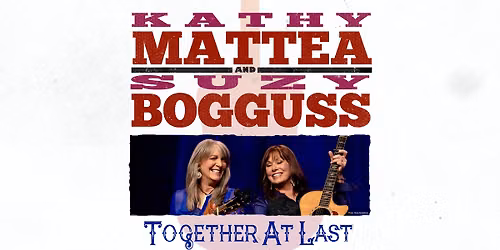 Kathy Mattea & Suzy Bogguss at Bass Hall, March 13, 2027 \u2013 Official