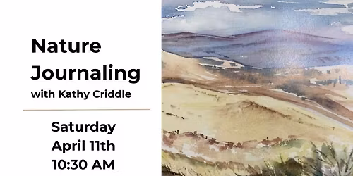 Nature Journaling with Local Artist Kathy Criddle \u2013 Amon Basin Preserve  