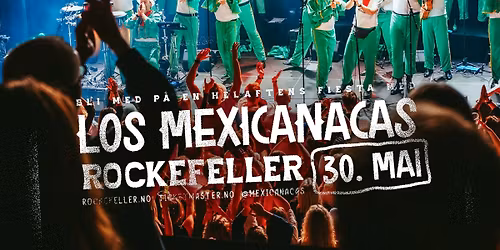 Los Mexicanacas \/\/ Rockefeller \/\/ 30.05.26