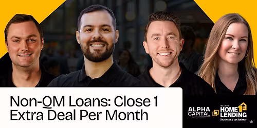 Non-QM Loans: Close 1 Extra Deal Per Month