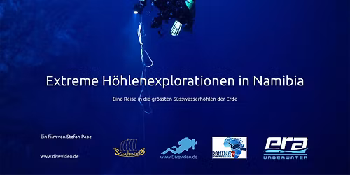 Im Kino: Desert Cave Diving - Extreme H\u00f6hlenexploration in Namibia