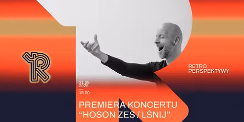 RPS 2025: HO\u00adSON ZES \/ L\u015aNIJ | CH\u00d3R SP\u00d3\u0141\u00adDZIEL\u00adCZY