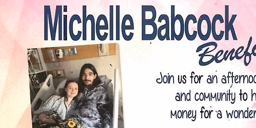 Benefit for Michelle Babcock