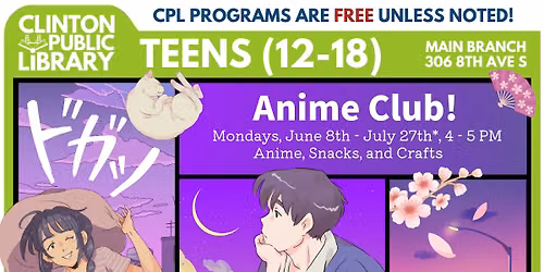 Teen Anime Club at the Clinton Public Library