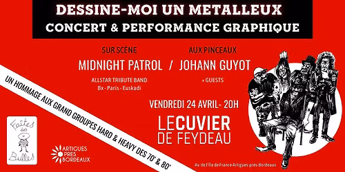 CONCERT DESSIN\u00c9: MIDNIGHT PATROL & Johann GUYOT