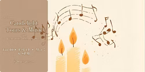Candlelight Tours and Music