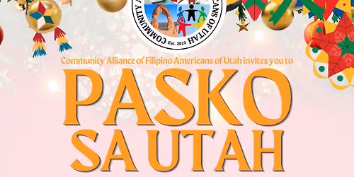 Pasko Sa Utah by CAFA Utah