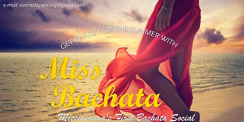 Bigger, Better, Bolder Miss Bachata & Miss Salsa