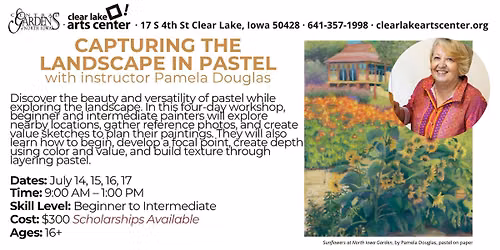 Class: Capturing the Landscape in Pastel with instructor Pamela Douglas