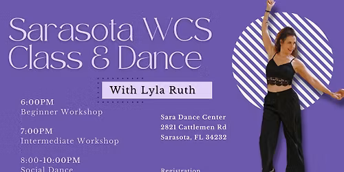 WCS Sarasota Saturday w/ Lyla