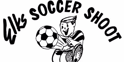 Trinidad Elks #181 Soccer Shoot-Free Event