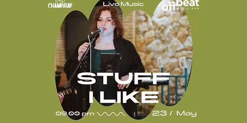 Stuff I Like | Live at Offbeat