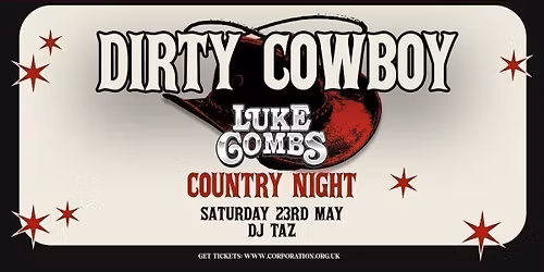 DIRTY COWBOY | LUKE COMBS SPECIAL | DIRTY DEEDS