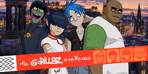 The Gorillaz Experience in Edinburgh!