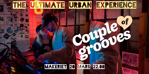 Couples of Grooves - The Ultimate Urban Experience