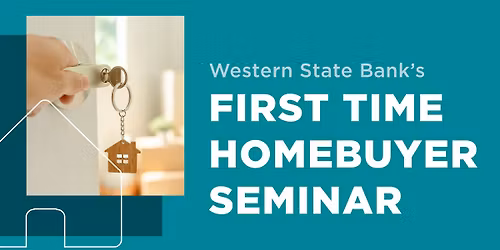 First Time Homebuyer Seminar 
