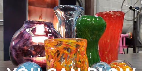 Beginners Level 1 Glassblowing Class B5-25 Saturday Mornings - 4 weeks