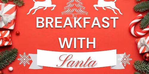 Breakfast with Santa \ud83c\udf85