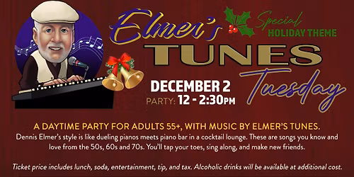 Elmer's Tunes Tuesday (Adults 55+ daytime party!) at Whiskey Room Live - Franklin, TN