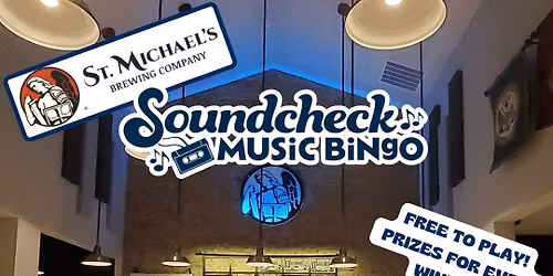 Soundcheck Music Bingo at St. Michael's Brewing Company