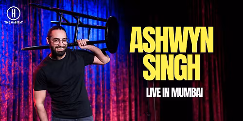 Ashwyn Singh - Live in Mumbai
