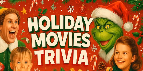 Holiday Movies Trivia at Chicken N Pickle - Grapevine
