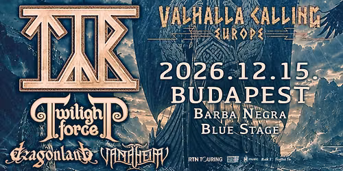 T\u00fdr - Twilight Force - Dragonland - Vanaheim @ Barba Negra, Budapest