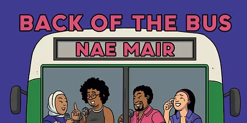 Comedy Show - Back of the Bus Nae Mair  - 18 December 2025