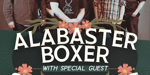Folklore Presents: Alabaster Boxer & Sequoia Rose