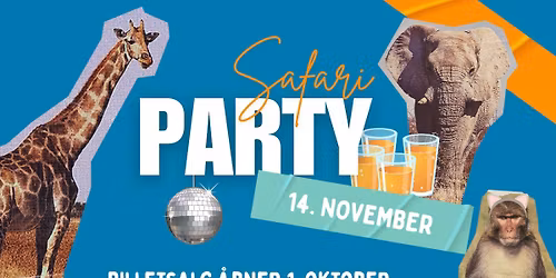 \ud83d\udc05\ud83e\udea9 \ud83c\udf34SAFARI PARTY \ud83c\udf34\ud83e\udea9\ud83e\udd92 SDU Kolding