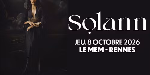 SOLANN en concert @Rennes (08.10.26) - Le MeM