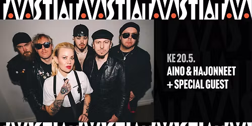 Aino & Hajonneet \/ Tavastia-klubi