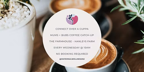 Maternal Wellness | Mums + Bubs Weekly Coffee Group