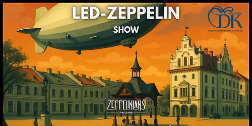 LED-ZEPPELIN SHOW by Zeppelinians | 19.09.2026 | WDK, Rzesz\u00f3w