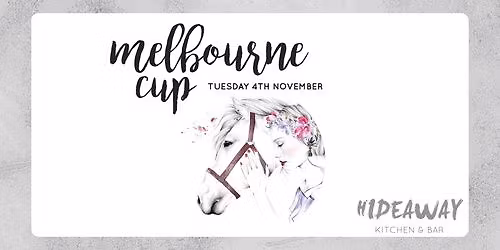 Hideaway Kitchen & Bar Melbourne Cup 2025