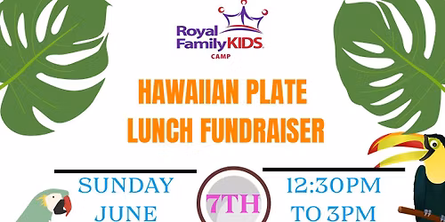 RFK Camp-Hawaiian Plate Lunch Fundraiser