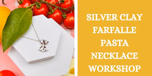 Silver Clay Pasta Pendant Workshop