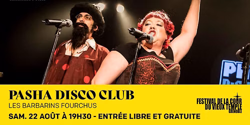 PASHA DISCO CLUB - Concert d'ouverture du Festival de la Cour du Vieux Temple