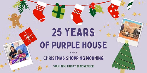 25 Years of Purple House and Christmas Shopping!